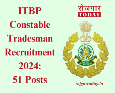 ITBP Constable Tradesman Recruitment