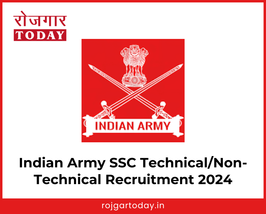 Indian Army SSC Technical / Non-Technical Recruitment 2024