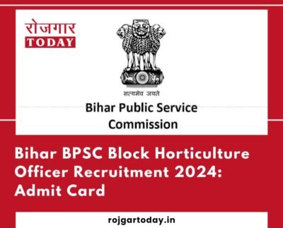 BPSC Block Horticulture Officer recruitment 2024