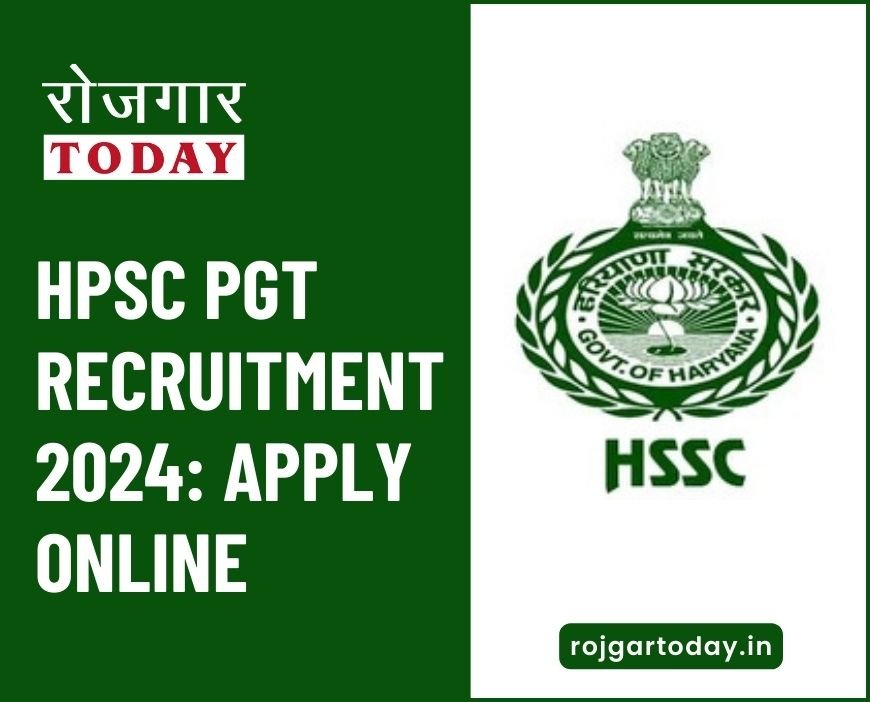 HPSC PGT Recruitment 2024: Apply Online