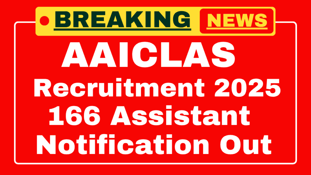 AAICLAS Assistant Recruitment