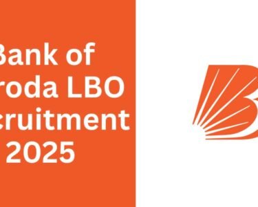 Bank of Baroda LBO Recruitment 2025