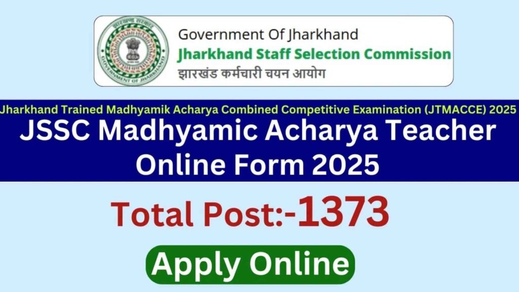 JSSC Madhyamik Acharya Teacher Recruitment 2025