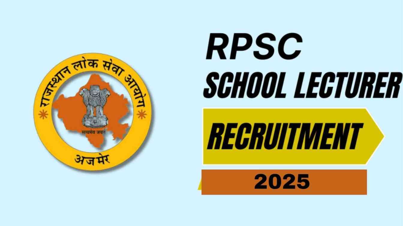 RPSC School Lecturer Recruitment 2025: Apply for 3225 Grade I Teacher Posts