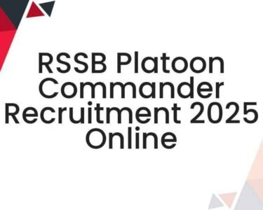 RSSB Platoon Commander Recruitment 2025